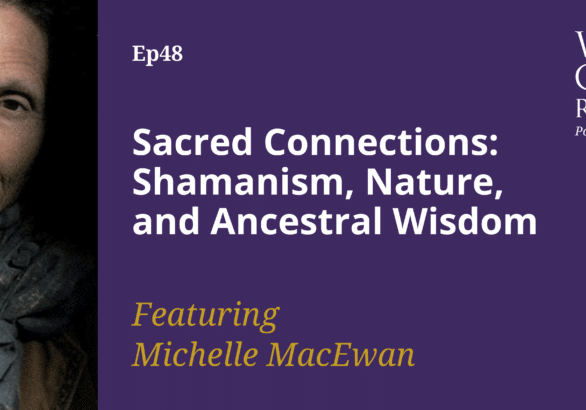 WGR Season 3_ Michelle McEwan _Ep 48 WGR Season 3_ Michelle McEwan _Ep 48